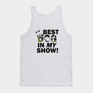 Best Dog In My Show - Dalmatian dog oil painting word art Tank Top